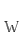 W
