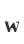 w