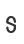 S