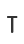 T