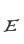 E