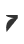 7
