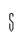 S