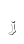 j