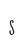 s