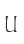 U