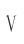 V