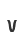v