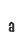 a