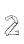 2