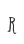 R