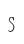 S