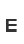 E