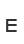 E