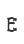 E