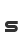 S