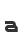 a