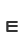 E