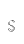 s