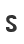 s