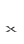 x