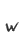 w