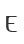 E