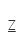 z
