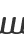 W