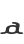 a