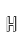 H