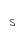 s