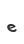 e