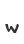 W