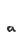 a
