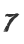7
