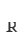 k