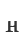 H
