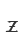Z