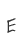 E