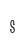 s