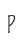 P