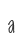 a
