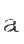 a