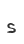 s