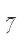 7