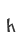 h