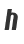 h