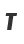 T
