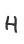 H